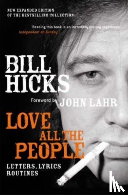 Hicks, Bill - Love All the People (New Edition)