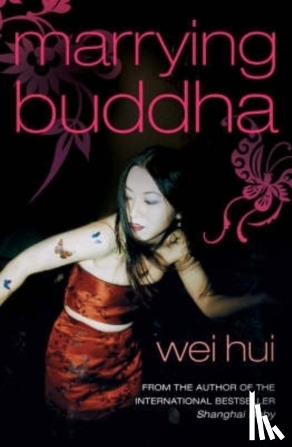 Zhou, Wei Hui - Marrying Buddha