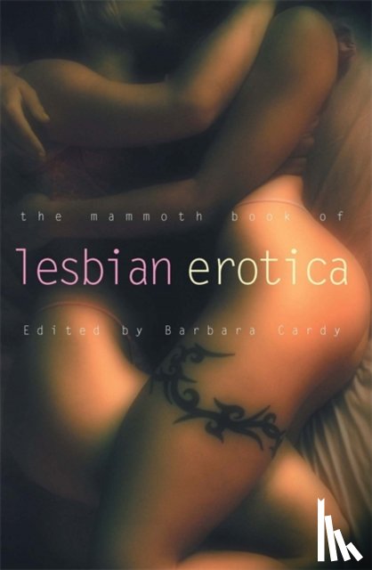 Cardy, Barbara - The Mammoth Book of Lesbian Erotica