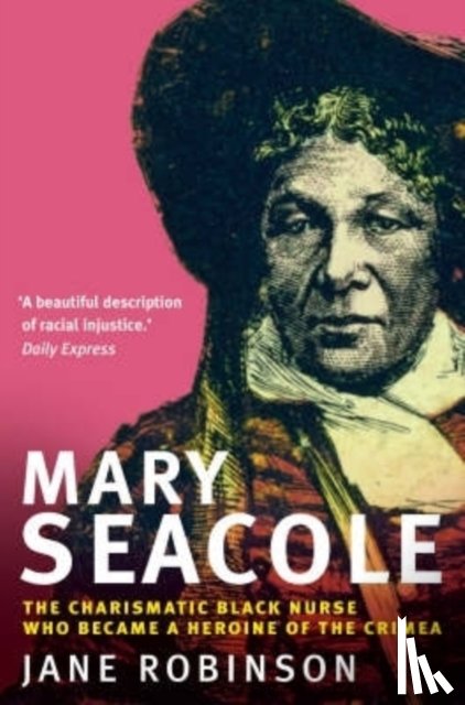 Robinson, Jane - Mary Seacole