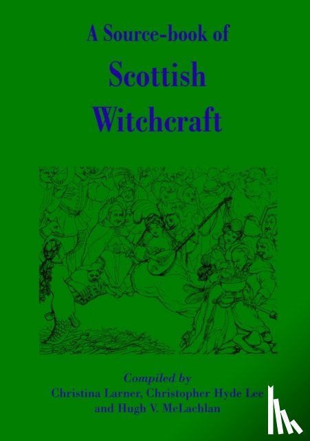 Larner, Christina - A Source-book of Scottish Witchcraft