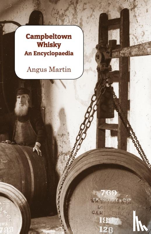 Martin, Angus - Campbeltown Whisky