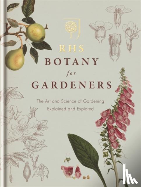 Royal Horticultural Society - RHS Botany for Gardeners