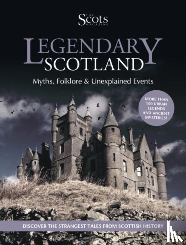 Magazine, The Scots - Legendary Scotland
