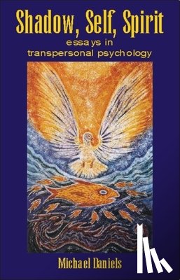 Daniels, Michael - Shadow, Self, Spirit