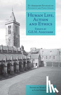 Anscombe, G.E.M. - Human Life, Action and Ethics
