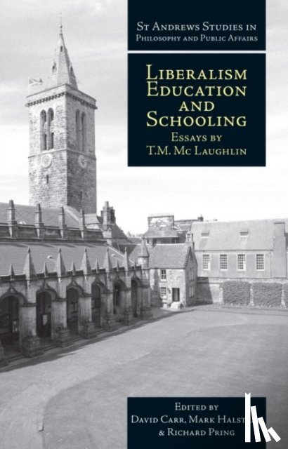 McLaughlin, T.M. - Liberalism, Education and Schooling
