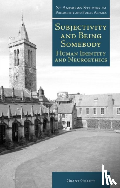 Gillett, Grant - Subjectivity and Being Somebody