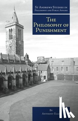 Ellis, Anthony - The Philosophy of Punishment