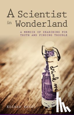 Ernst, Edzard - A Scientist in Wonderland