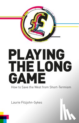 Fitzjohn-Sykes, Laurie - Playing the Long Game
