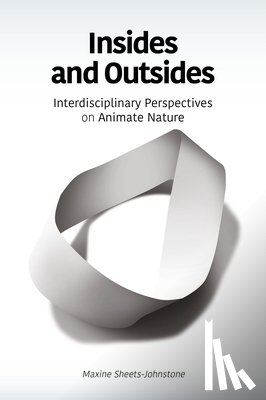 Sheets-Johnstone, Maxine - Insides and Outsides
