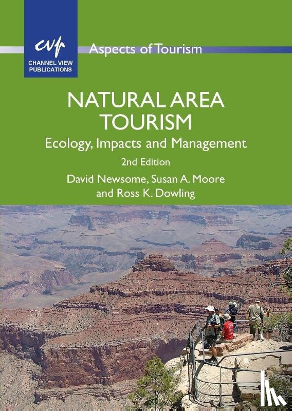 Newsome, David, Moore, Susan A., Dowling, Ross K. - Natural Area Tourism