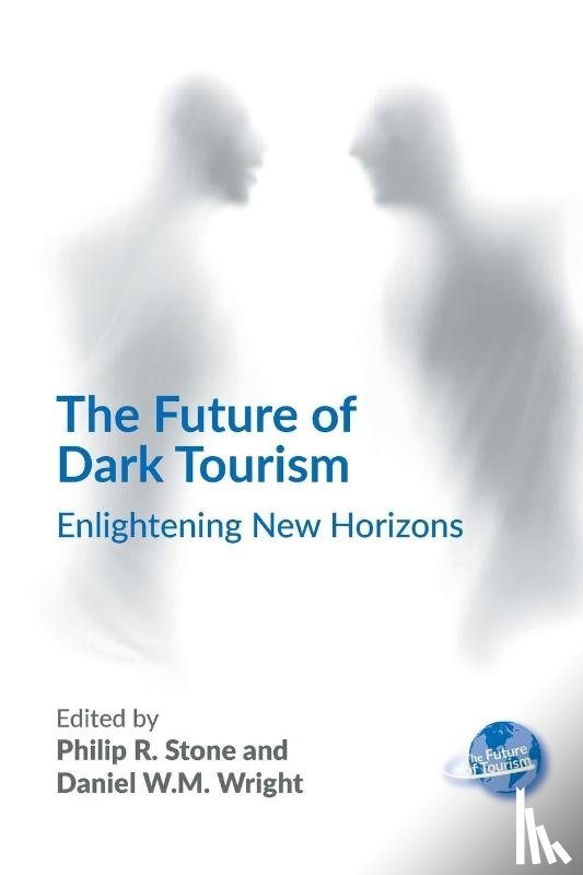  - The Future of Dark Tourism