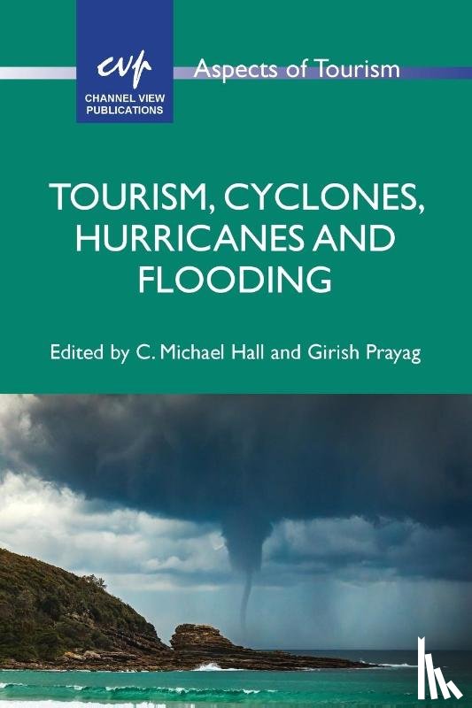  - Tourism, Cyclones, Hurricanes and Flooding