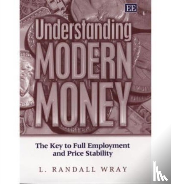 Wray, L. Randall - Understanding Modern Money