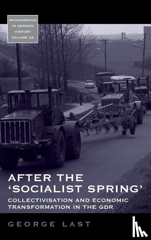 Last, George - After the 'Socialist Spring'