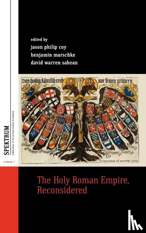  - The Holy Roman Empire, Reconsidered