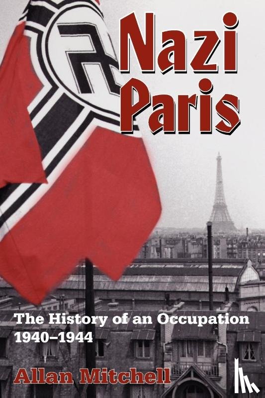 Mitchell, Allan - Nazi Paris