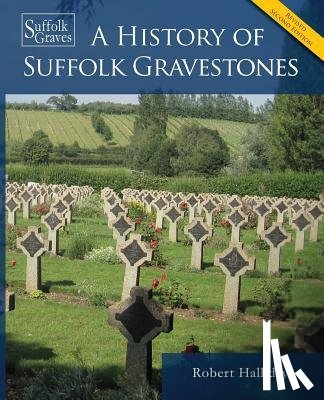 Halliday, Robert - A History of Suffolk Gravestones