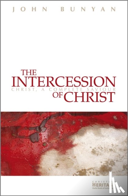 Bunyan, John - The Intercession of Christ