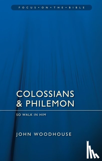 NULL, NULL NULL - Colossians & Philemon: So Walk In Him