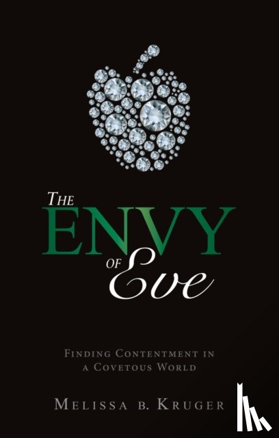 Kruger, Melissa B. - The Envy of Eve