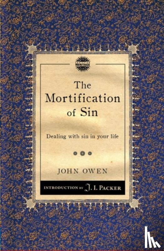 Owen, John - The Mortification of Sin