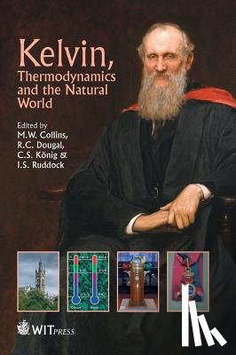  - Kelvin, Thermodynamics and the Natural World