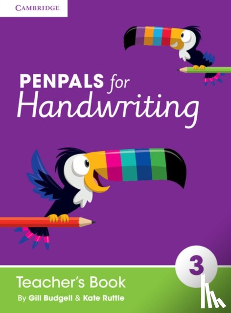 Budgell, Gill, Ruttle, Kate - Penpals for Handwriting Year 3 Teacher's Book