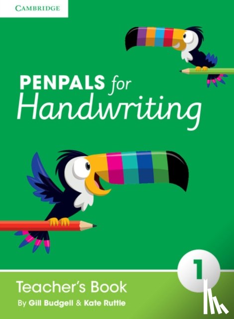 Budgell, Gill, Ruttle, Kate - Penpals for Handwriting Year 1 Teacher's Book