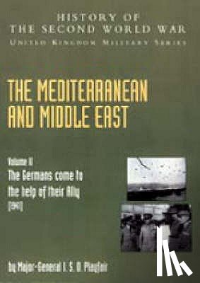 Playfair, I.S.O., Flynn, F.C., Molony, C.J.C., Toomer, S. E. - The Mediterranean and Middle East