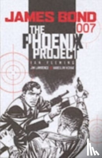 Lawrence, Jim, Horak, Yaroslav - James Bond - the Phoenix Project