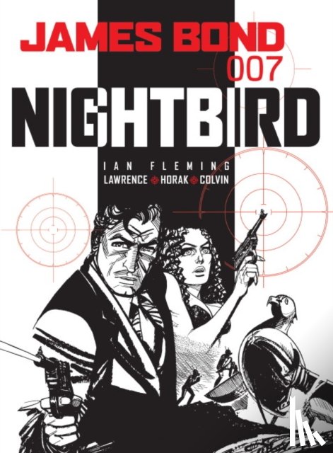 Fleming, Ian, Lawrence, Jim - James Bond: Nightbird