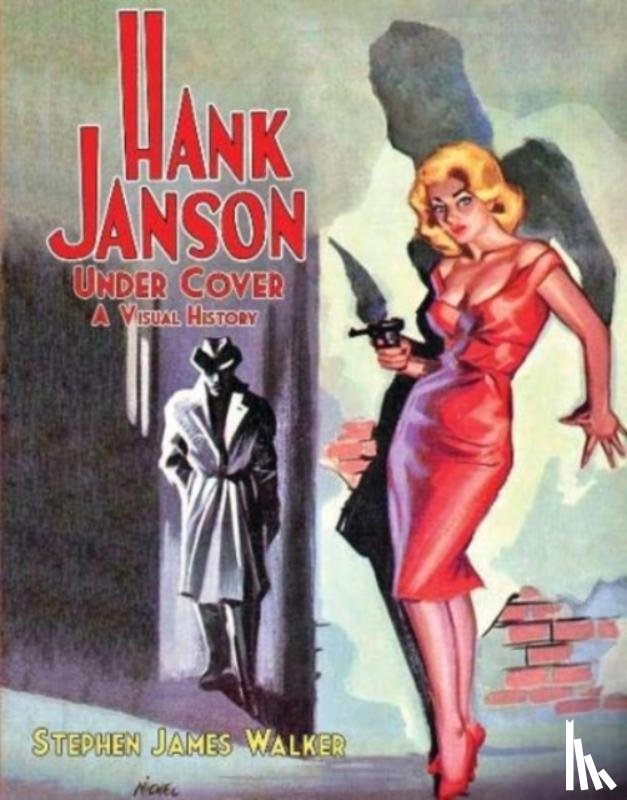 Walker, Stephen James - Hank Janson Under Cover