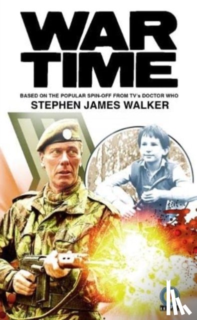 Walker, Stephen James - Wartime: From the Worlds of Doctor Who