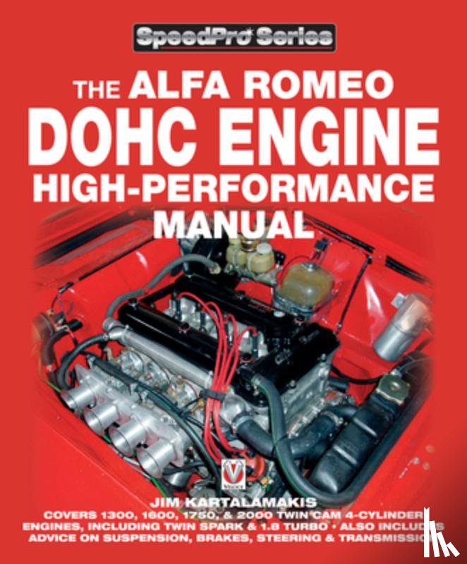 Kartalamakis, Jim - Alfa Romeo Dohc High-Performance Manual