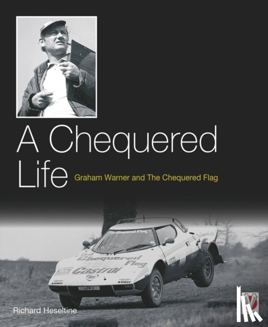 Heseltine, Richard - A Chequered Life