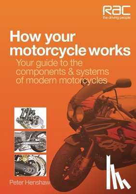 Henshaw, Peter - How Your Motorcycle Works