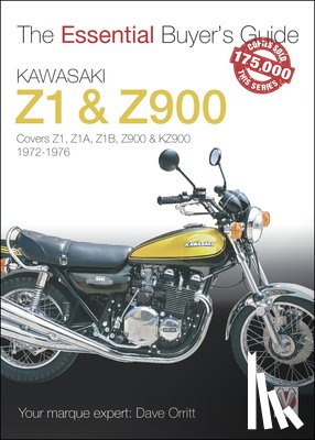 Orritt, David - The Essential Buyers Guide Kawasaki Z1 & Z900