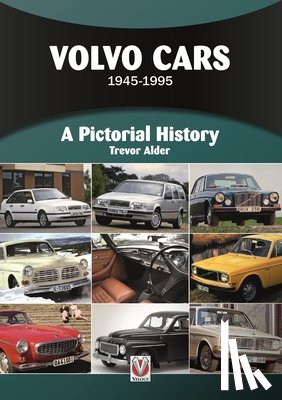 Alder, Trevor - Volvo Cars 1945 to 1995