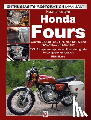 Burns, Ricky - How to Restore Honda Sohc Fours