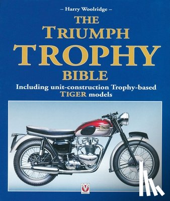 Woolridge, Harry - The Triumph Trophy Bible