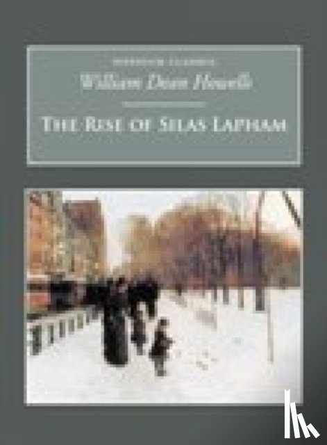 Dean Howells, William - The Rise of Silas Lapham