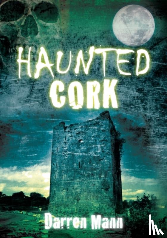 Mann, Darren - Haunted Cork