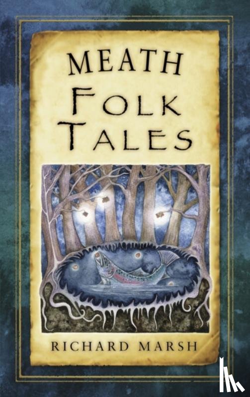 Marsh, Richard - Meath Folk Tales
