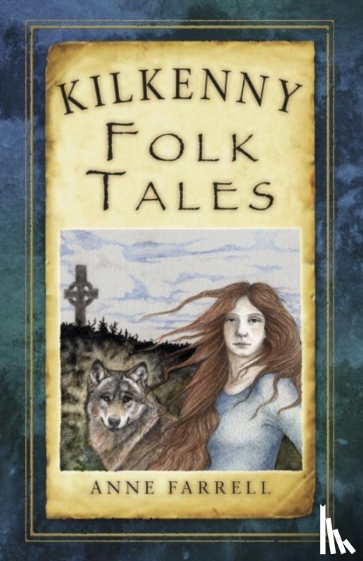 Farrell, Anne - Kilkenny Folk Tales