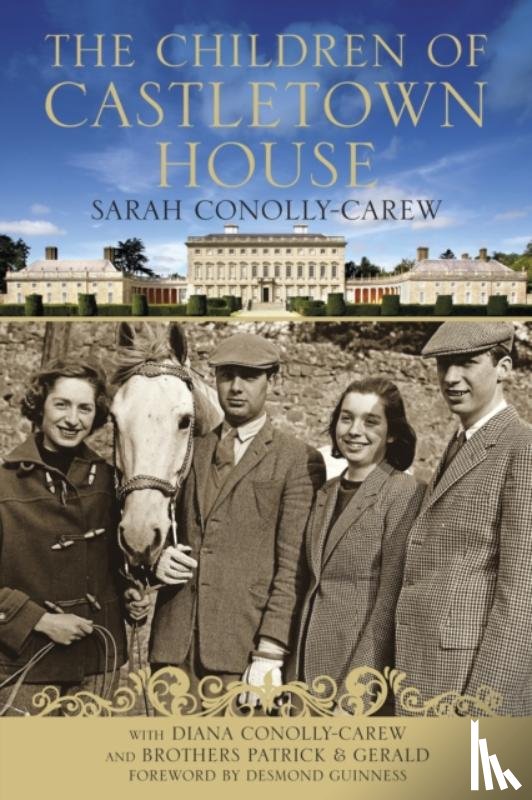 Conolly-Carew, The Hon. Sarah - The Children of Castletown House