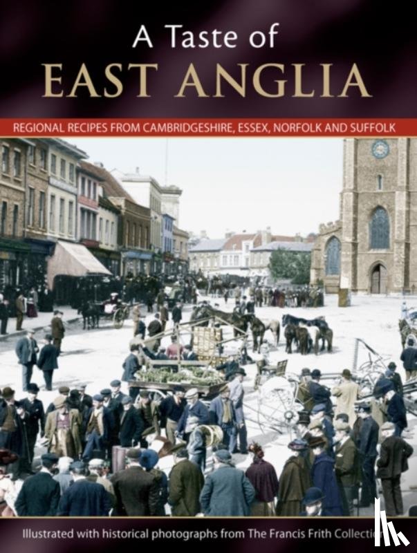 Skinner, Julia - A Taste Of East Anglia