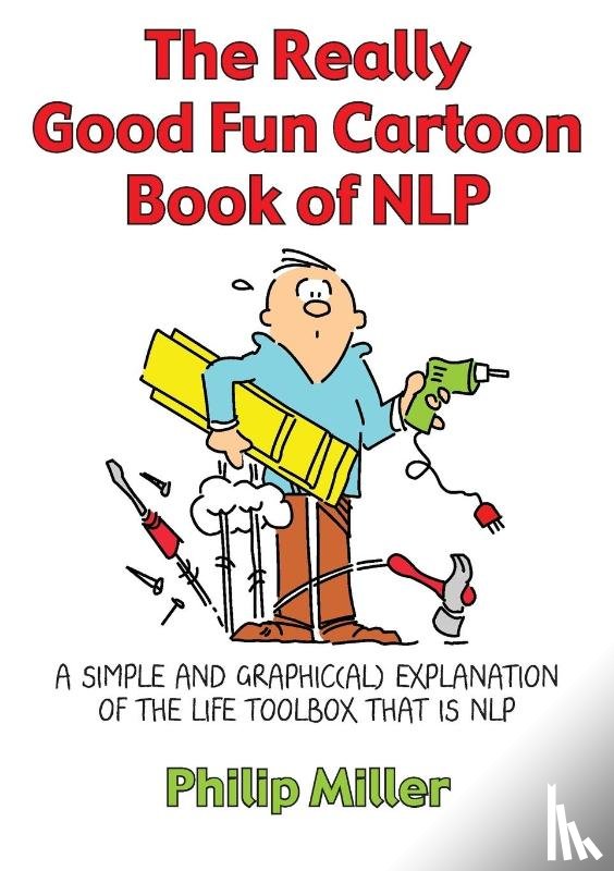 Miller, Philip - The Really Good Fun Cartoon Book of NLP